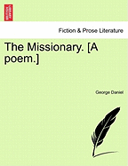 The Missionary [a Poem].