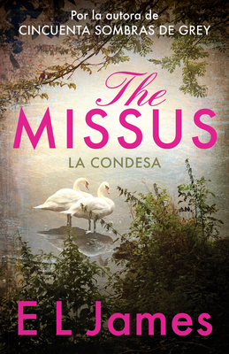 The Missus (La Condesa) - James, E L