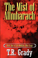 The Mist of Allmharach: Book One of the Walking Man Saga