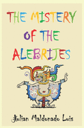 The Mistery of the Alebrijes
