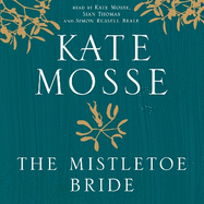 The Mistletoe Bride and Other Haunting Tales: A deliciously haunting collection of ghost stories