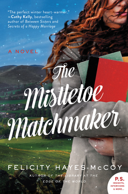 The Mistletoe Matchmaker - Hayes-McCoy, Felicity