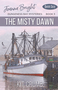 The Misty Dawn