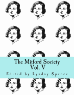 The Mitford Society: Vol. V