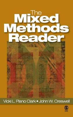 The Mixed Methods Reader - Plano Clark, Vicki L (Editor), and Creswell, John W (Editor)