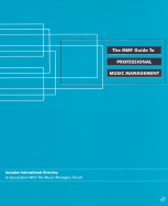 The Mmf Guide to Professional Music Management