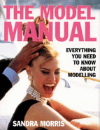 The Model Manual: Everything You Need to Know about Modelling