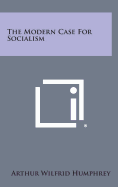 The Modern Case for Socialism