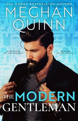 The Modern Gentleman - Quinn, Meghan