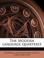 The Modern Language Quarterl, Volume 3