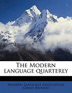 The Modern Language Quarterl, Volume 5