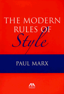 The Modern Rules of Style