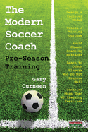 The Modern Soccer Coach: Pre-Season Training