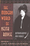 The Modern World of Neith Boyce: Autobiography and Diaries