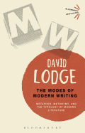 The Modes of Modern Writing: Metaphor, Metonymy, and the Typology of Modern Literature