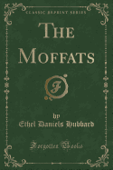 The Moffats (Classic Reprint)