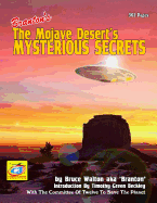 The Mojave Desert's Mysterious Secrets