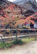 The Mole IV Possessor: Ron Raye