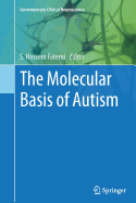 The Molecular Basis of Autism