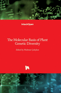 The Molecular Basis of Plant Genetic Diversity