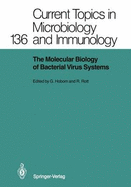 The Molecular Biology of Bacterial Virus Systems - Hobom, G (Editor), and Rott, Rudolf (Editor)