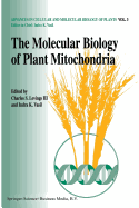 The molecular biology of plant mitochondria - Levings, III, Charles S. (Editor), and Vasil, Indra K. (Editor)