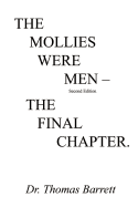 The Mollies Were Men (Second Edition): The Final Chapter