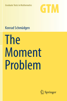 The Moment Problem - Schmdgen, Konrad