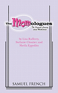 The Momologues