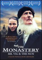 The Monastery: Mr. Vig and the Nun - Pernille Rose Gronkjaer