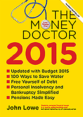 The Money Doctor 2015 - Lowe, John, MPH