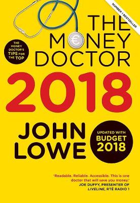 The Money Doctor 2018 - Lowe, John