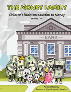 The Money Family: Children's Basic Introduction to Money