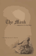 The Monk: Adaptations for the Stage