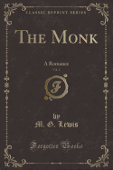 The Monk, Vol. 2: A Romance (Classic Reprint)