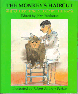 The Monkey's Haircut - Bierhorst, John (Editor)