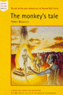 The monkey's tale : based on the great epic Ramayana