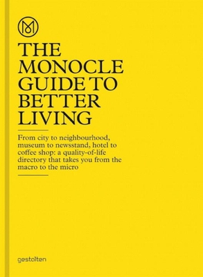 The Monocle Guide to Better Living - The Monocle