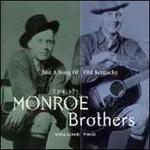 The Monroe Brothers, Vol. 2: Just a Song of Old Kentucky