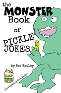 The Monster Book of Pickle Jokes