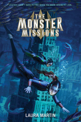 The Monster Missions - Martin, Laura