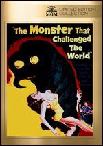 The Monster That Challenged the World