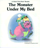 The Monster Under My Bed - Gruber, Suzanne