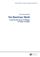 The Monstrous World: Corporeal Discourses in Phlegon of Tralles' Mirabilia