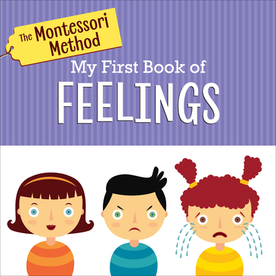 The Montessori Method: My First Book of Feelings - The Montessori Method