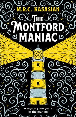 The Montford Maniac: An absolutely gripping Victorian crime caper - Kasasian, M.R.C.