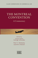 The Montreal Convention: A Commentary