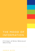 The Mood of Information: A Critique of Online Behavioural Advertising