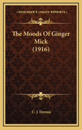 The Moods of Ginger Mick (1916)
