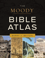 The Moody Bible Atlas